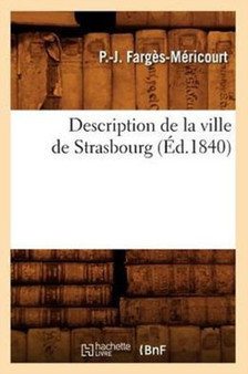 Description de la Ville de Strasbourg (Ed.1840)