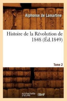 Histoire de la Revolution de 1848. Tome 2 (Ed.1849)