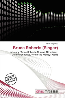 Bruce Roberts (Singer) by Iosias Jody - Paperback