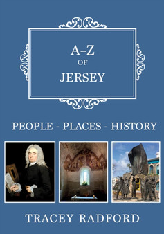 A-Z of Jersey : Places-People-History