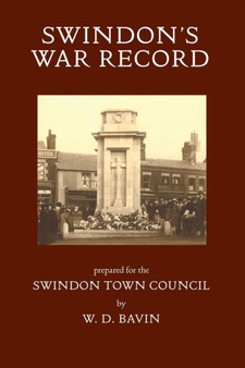 Swindon's War Record : prepared for the Swindon Town Council