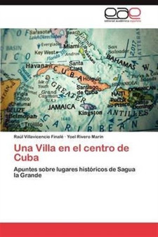 Una Villa En El Centro de Cuba