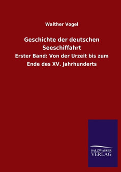 Geschichte Der Deutschen Seeschiffahrt