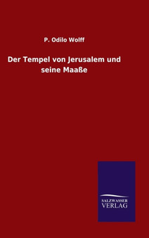 Der Tempel von Jerusalem und seine Maa??e