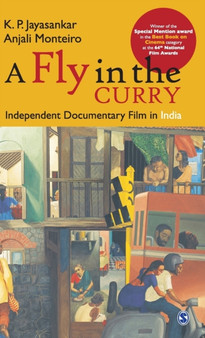 A Fly in the Curry : Independent Documentary Film in India by K.P. Jayasankar - Hardback