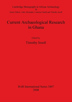 Current Archaeological Research in Ghana