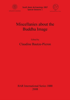 Miscellanies about the Buddha Image