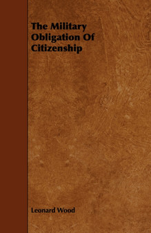 The Military Obligation Of Citizenship
