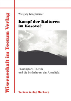 Kampf Der Kulturen Im Kosovo?