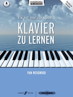 Es ist nie zu spat Klavier zu lernen by Pam Wedgwood - Paperback