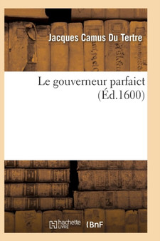Le Gouverneur Parfaict
