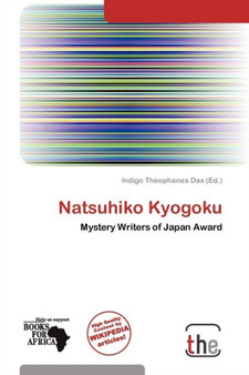 Natsuhiko Kyogoku by Indigo Theophanes Dax - Paperback