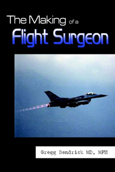 The Making of a Flight Surgeon
