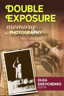 Double Exposure : Memory and Photography