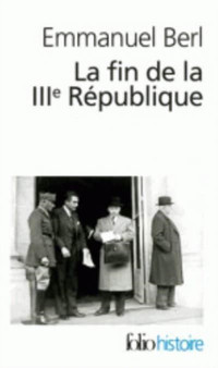 La fin de la IIIe Republique