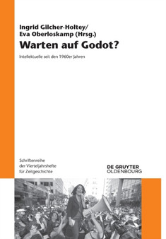 Warten Auf Godot? : Intellektuelle Seit Den 1960er Jahren : 120