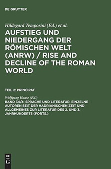 Sprache und Literatur. Einzelne Autoren seit der hadrianischen Zeit und Allgemeines zur Literatur des 2. und 3. Jahrhunderts (Forts.)