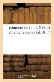 Testament de Louis XVI, Et Lettre de la Reine