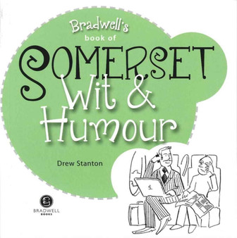Somerset Wit & Humour by Drew Stanton - Paperback
