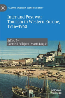 Inter and Post-war Tourism in Western Europe, 1916-1960