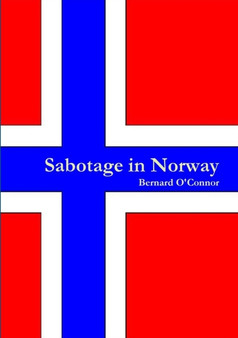 Sabotage in Norway