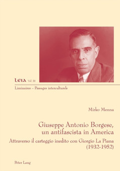 Giuseppe Antonio Borgese, Un Antifascista in America : Attraverso Il Carteggio Inedito Con Giorgio La Piana (1932-1925) : 35