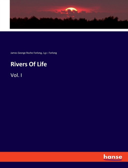 Rivers Of Life : Vol. I