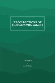 Recollections of the Catawba Valley