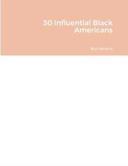 30 Influential Black Americans