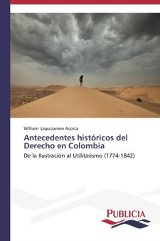 Antecedentes historicos del Derecho en Colombia