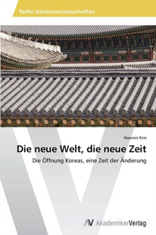Die neue Welt, die neue Zeit