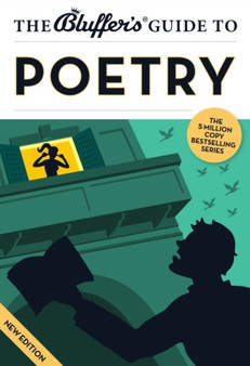 The Bluffer's Guide to Poetry by Nick Yapp - Paperback