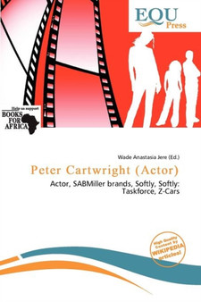 Peter Cartwright (Actor) by Wade Anastasia Jere - Paperback