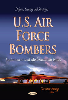 U.S. Air Force Bombers : Sustainment & Modernization Issues