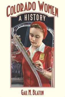 Colorado Women : A History