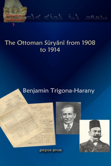 The Ottoman Suryani from 1908 to 1914 : 3