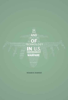 Role and Limitations of Technology in U.S. Counterinsurgency Warfare