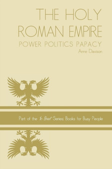 Holy Roman Empire : power politics papacy : 3