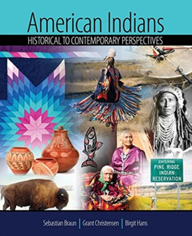 American Indians : Historical to Contemporary Perspectives