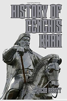 History of Genghis Khan