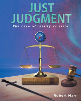 Just Judgment : The Case of Reality Vs Error
