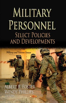 Military Personnel : Select Policies & Developments