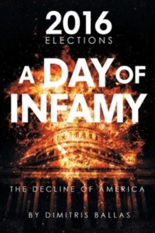 A Day of Infamy : The Decline of America