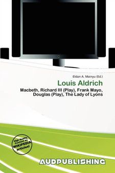Louis Aldrich by Eldon A Mainyu - Paperback