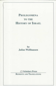 Prolegomena to the History of Israel