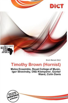 Timothy Brown (Hornist) by Knutr Benoit - Paperback