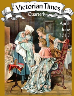 Victorian Times Quarterly #12