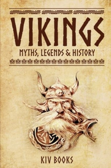 Vikings : Myths, Legends & History : 2