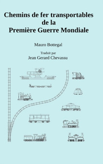 Chemins de fer transportables de la Premiere Guerre Mondiale
