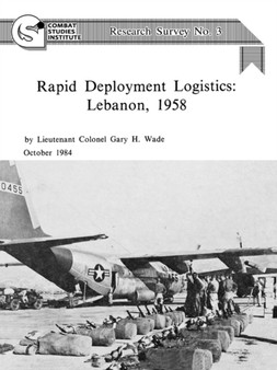 Rapid Deployment Logistics : Lebanon, 1958